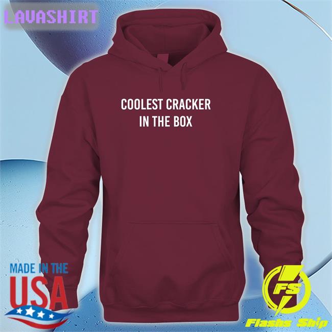 Coolest Cracker In The Box Shirt Official Coolest Cracker In The Box Shirt 30 Second Jams