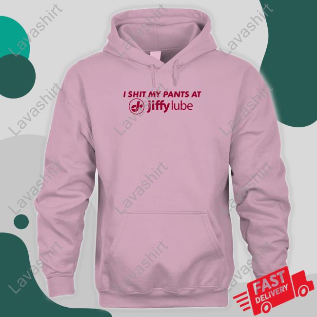 I Shit My Pants At Jiffy Lube T Shirt