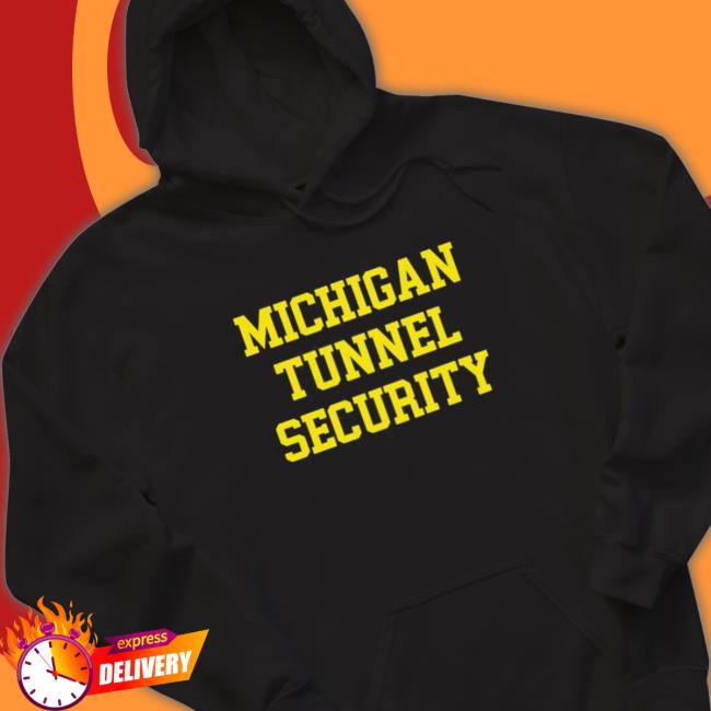 Official Michigan tunnel security Hoodie