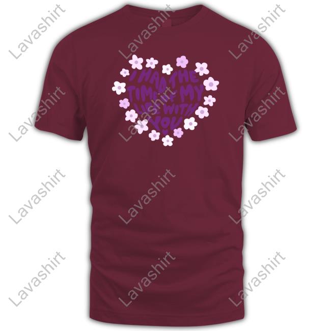 I Had The Time Of My Life With You Shirt
