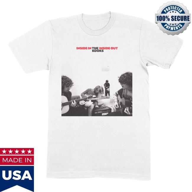 Official The Kooks Apparel Store The Kooks Inside In White Shirts The Kooks Clothing Shop TheKooks