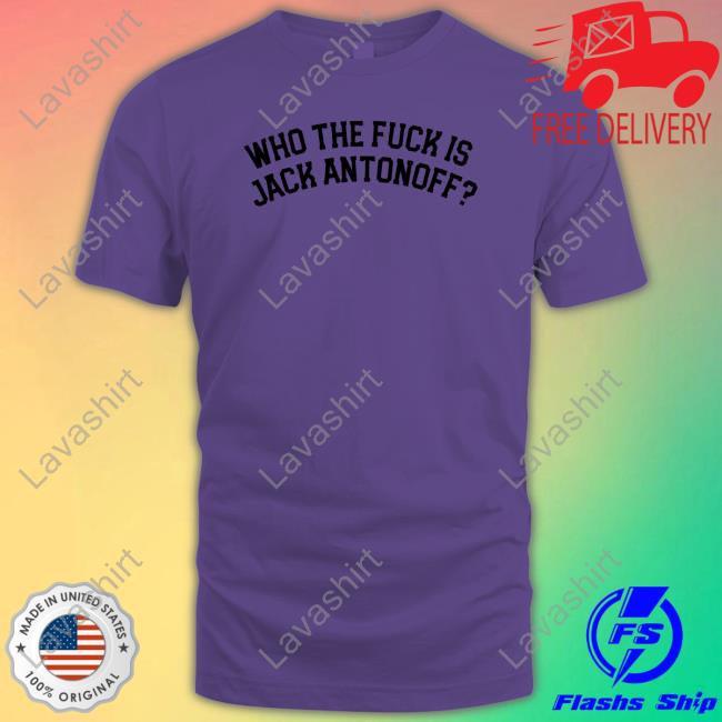 Lykkeandthecrew Who The Fuck Is Jack Antonoff Hooded Sweatshirt