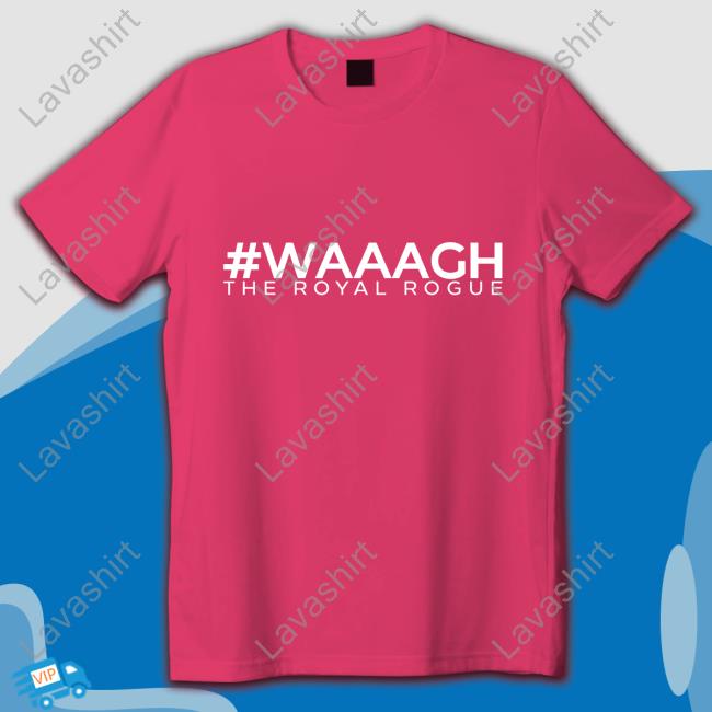 Official The Body Language Guy Store Waaagh The Royal Rogue Shirt