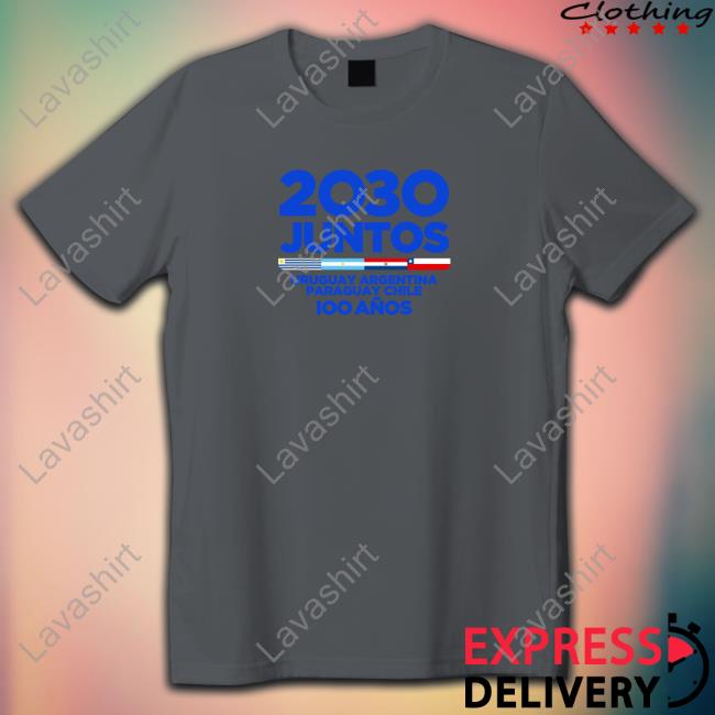 World Cup 2030 Juntos Uruguay Argentina Paraguay Chile Shirt
