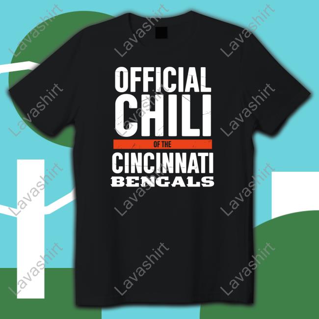 Official Chili Of The Cincinnati Bengals T Shirts