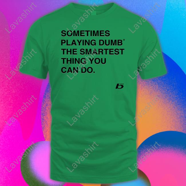 0xFoda Sometimes Playing Dumb The Smartest Thing You Can Do Long Sleeve T Shirt Russdiemon