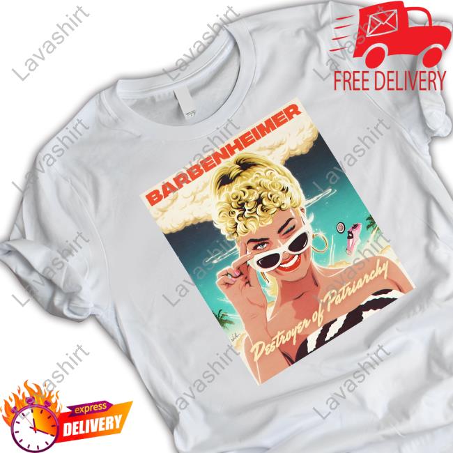 Barbenheimer Destroyer Of Patriarchy Shirt Nordacious