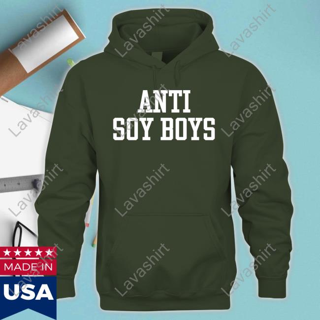 Anti Soy Boys Tee Anti Soy Boys Shirt