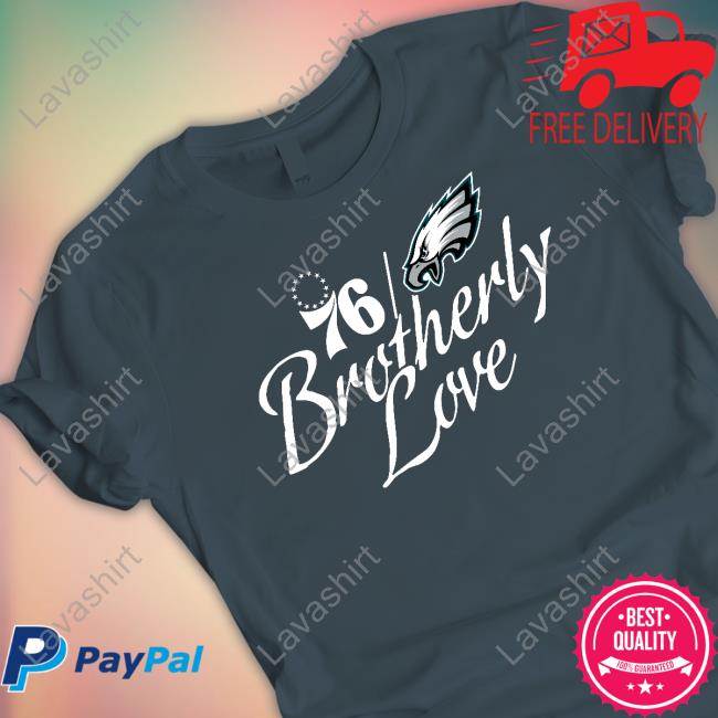 Philadelphia Eagles 76Ers Brotherly Love Hoodie Eagles Nation