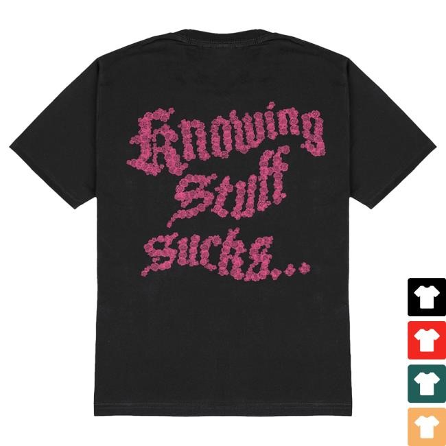 Official Beautiful Bastard Merch Store Philip DeFranco Knowing Stuff Sucks (Pink) - Hot Shirt
