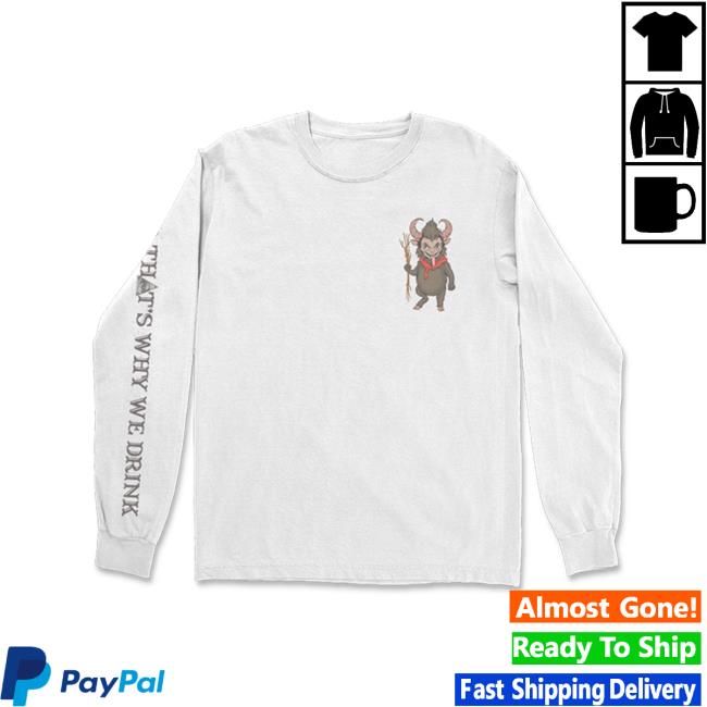 Official Atwwd Merch And That’S Why We Drink Krampus Long Sleeve T Shirt