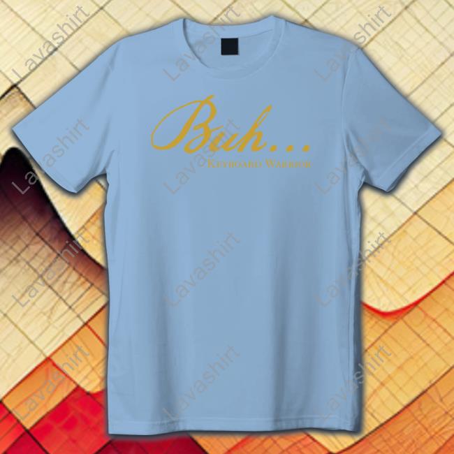 Buh Keyboard Warrior Shirts