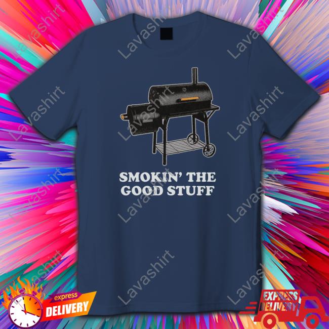 Middle Class Fancy Merch Smokin' The Good Stuff Shirt Middleclassfancy