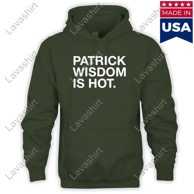 Official Patrick Wisdom Is Hot T Shirt Obvious Shirts Merch Patrick Wisdom Is Hot Tee