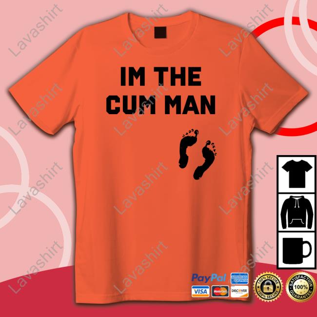 Official Im The Cum Man Tee