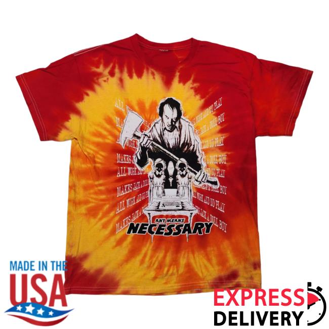 Official Any Means Necessary Clothing Tie Dye The Shining Top Shirt Rage Tie-Dye