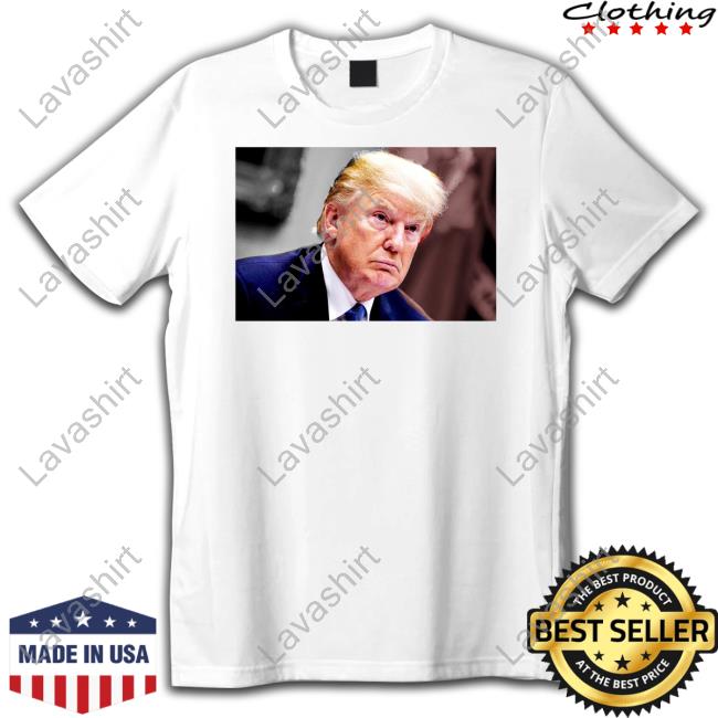 Donald Trump Mugshot Was Released By The Fulton County Sheriff Shirt