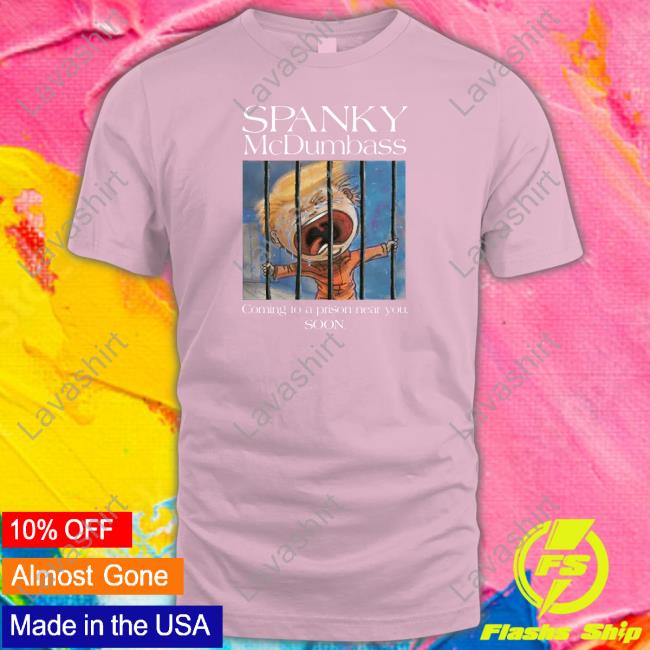 Brooklyn Dad Defiant Spanky Prison Mc Dumbass T-Shirt The Political Pom