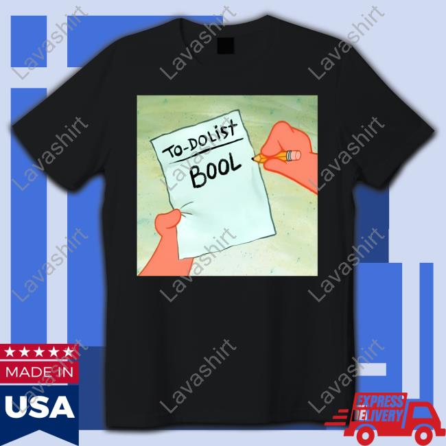 To Do List Bool Shirt