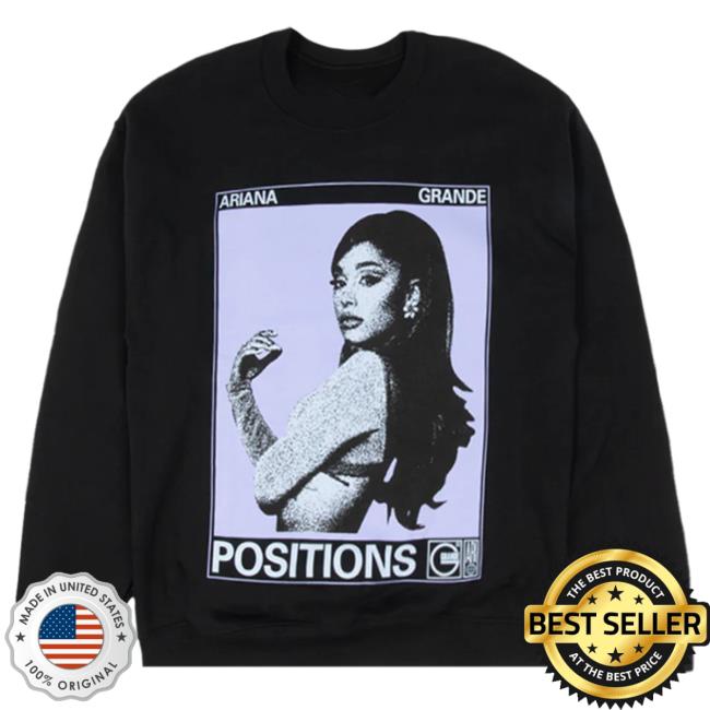 Official Ariana Grande Merch Store Ariana Grande positions photo Pullover Sweatshirt Ariana Grande Apparel Clothing Shop ArianaGrande