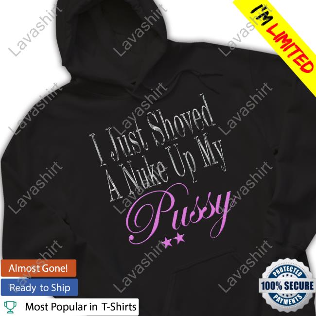 Nuke Radio Shop I Just Shoved A Nuke Up My Pussy Long Sleeve Tee Dj Smokey 666