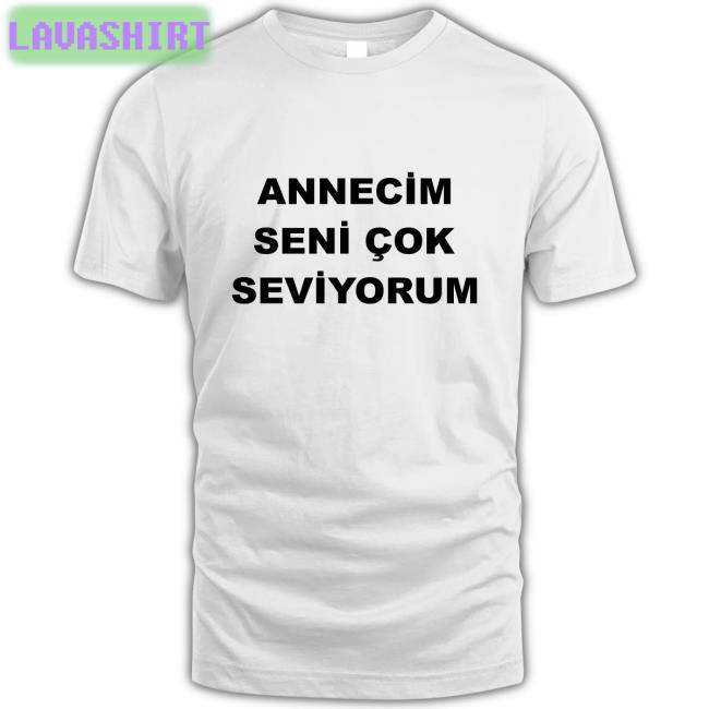 Annecim Seni Cok Seviyorum Long Sleeve T Shirt