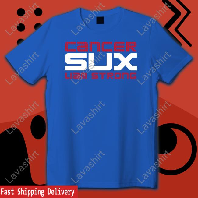 Cancer Sux Liam Strong Tee Shirt CancerSucks Cancer Sux Liam Strong Limited Edition Hoodie