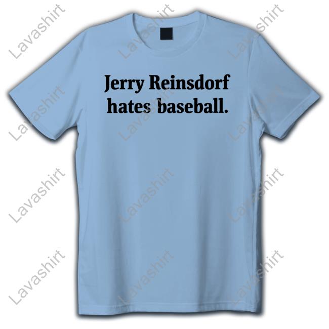 Jerry Reinsdorf Hates Baseball T Shirt Cardboard White Sox Soxcardboard