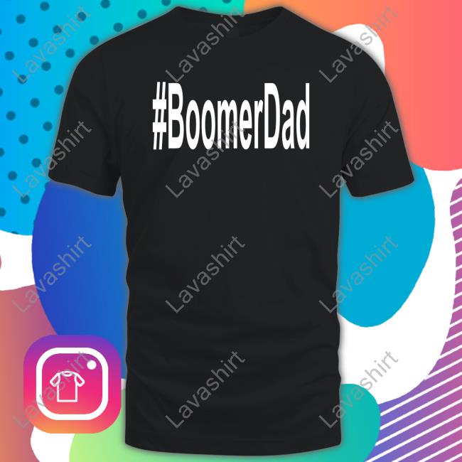 Boomer Dad T Shirt