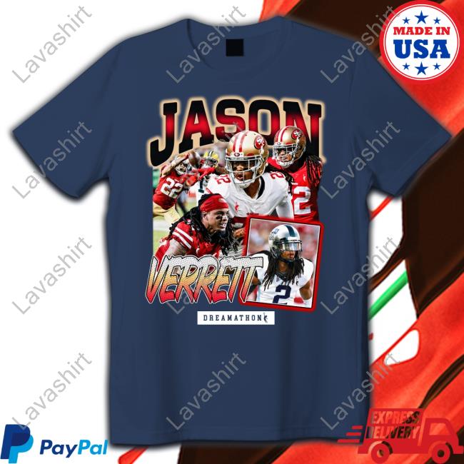 San Francisco 49Ers Jason Verrett Jv San Fran Dream Tee Dreamathon Merch