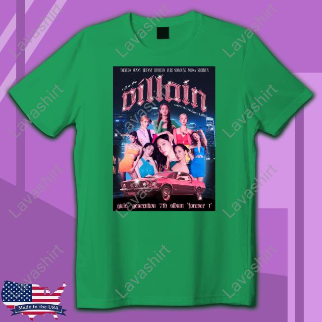 Call Us The Villain Shirts Girls Generation Stunning Stepho