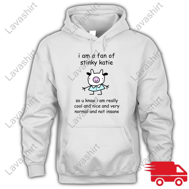 I Am A Fan Of Sinky Katie Long Sleeve Tee