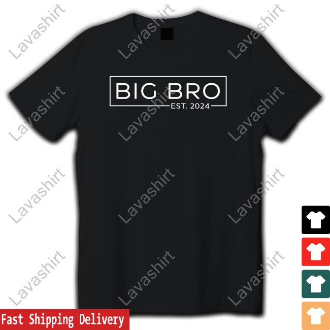 Official Big Bro Shirt