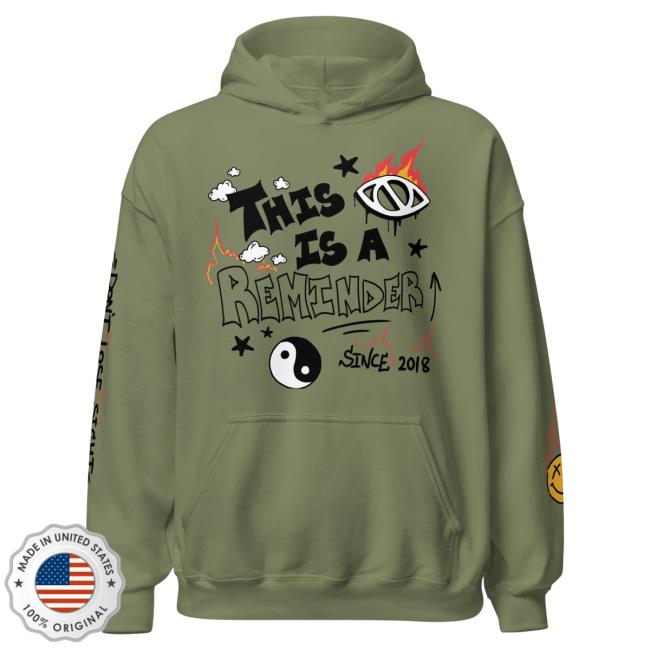 Official Itsjusta6 Merch Store Shop Itsjusta6 This is a Reminder Crewneck Military Green