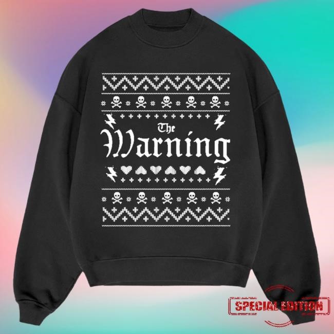 Official The Warning Merch Store The Warning Holiday Sweatshirt The Warning Clothing Shop