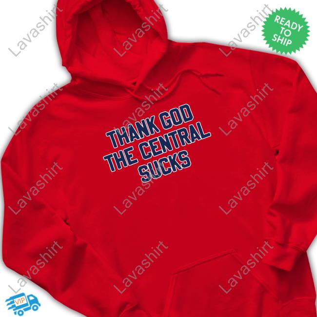 Barstool Sports Merch Thank God The Central Sucks Shirts