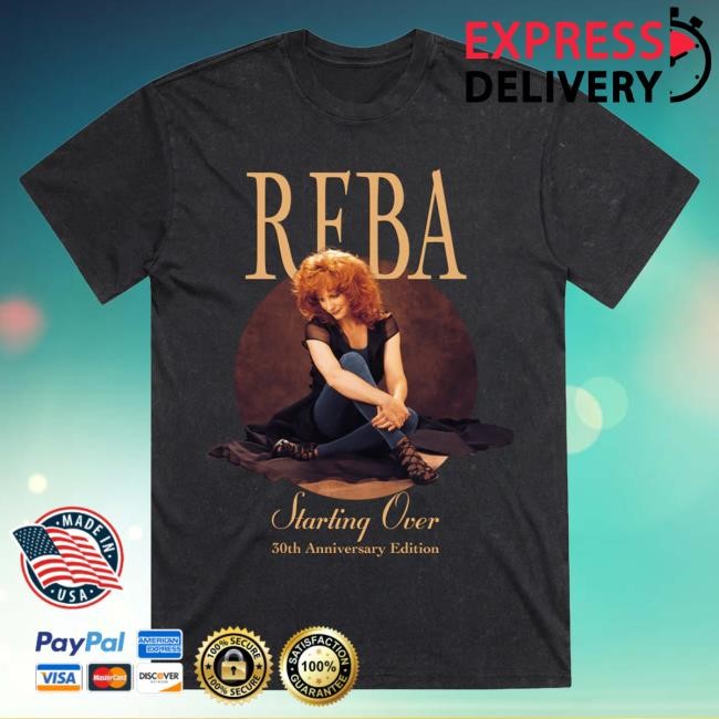 Official Reba Mcentire Store Shop Starting Over 30th Anniversary Edition Shirts