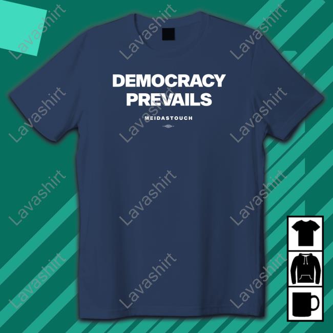 Democracy Prevails Sweatshirt