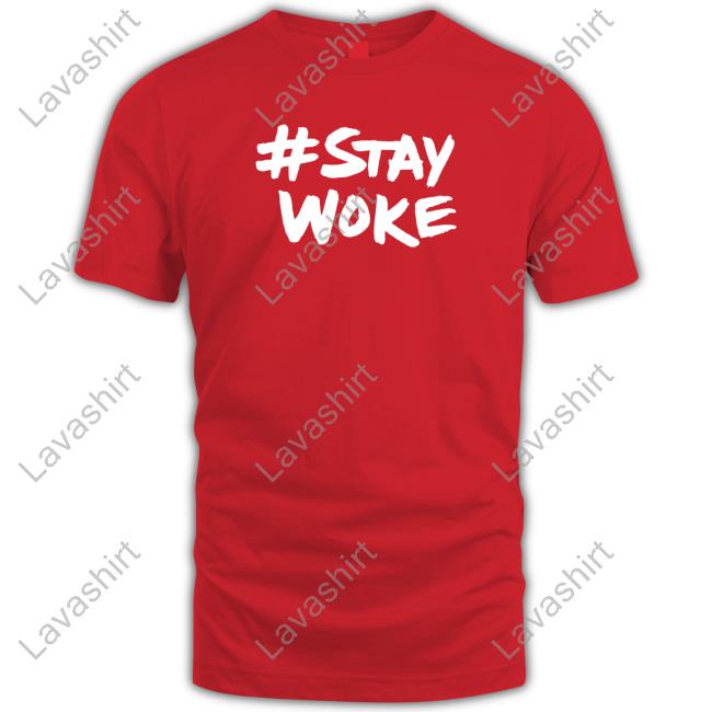 Stay Woke #Staywoke Tee