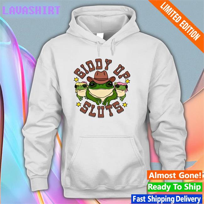 Shirts That Go Hard Giddy Up Sluts T-Shirt Spencers Online Merch