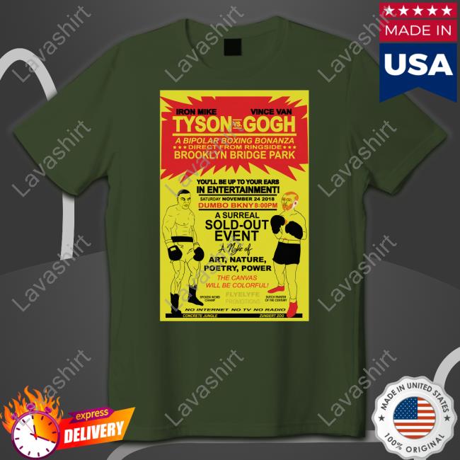Iron Mike Tyson Vs Vince Van Gogh Shirt Shirts That Go Hard