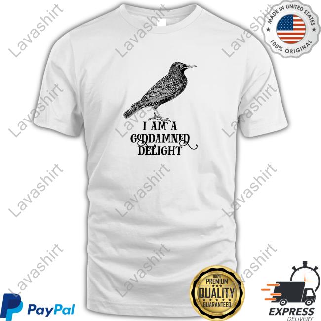 Effin Birds Merch Store I Am A Goddamned Delight Relaxed Fit Classic T Shirt