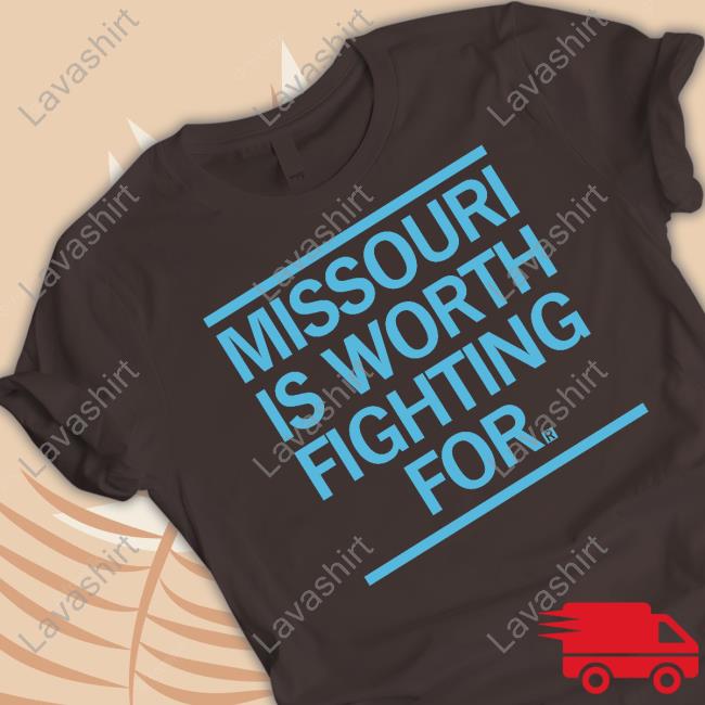 Ray Gun Shop Missouri Is Worth Fighting For Shirt