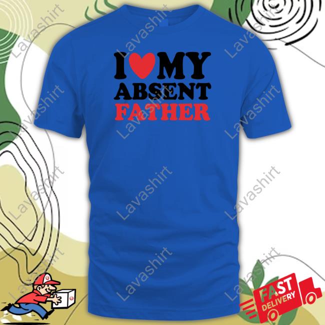 Shirts That Go Hard I Heart My Absent Father Crewneck Sweatshirt Thegoodshirts
