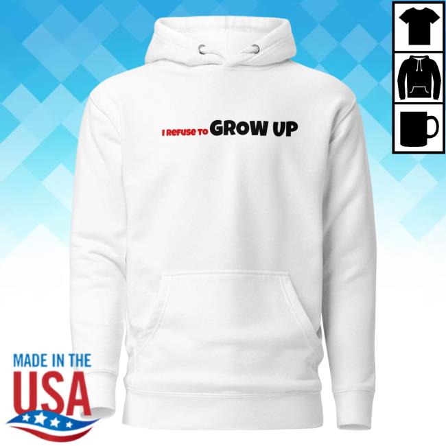 Official Daydrian Harding Merch Daydrian Harding I Refuse To Grow Up White Pull Over Hoodie DaydrianHarding