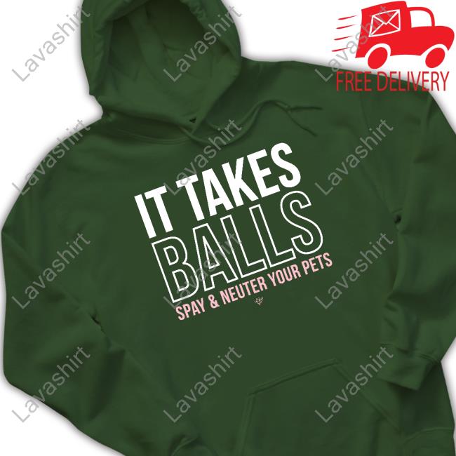 MuttNation It Takes Balls Spay & Neuter Your Pets Tee