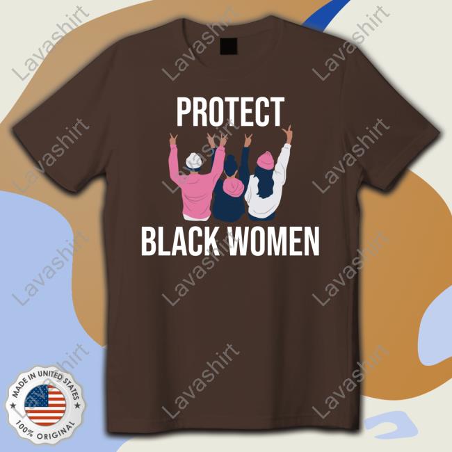 Official Protect Black Women Team girls T Shirt