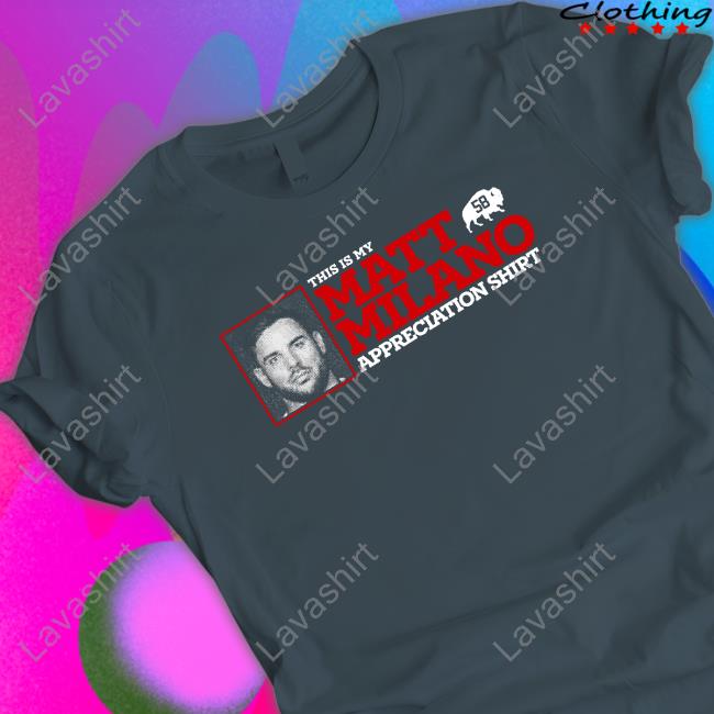 Matt Milano Appreciation Sweatshirt Store 716 Merch Original Matt Milano Appreciation Long Sleeve Tee