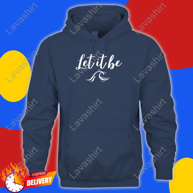 Let It Be Shirt Joseph Petito