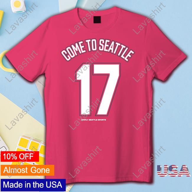 Come To Seattle T-Shirt